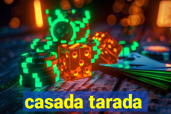 casada tarada